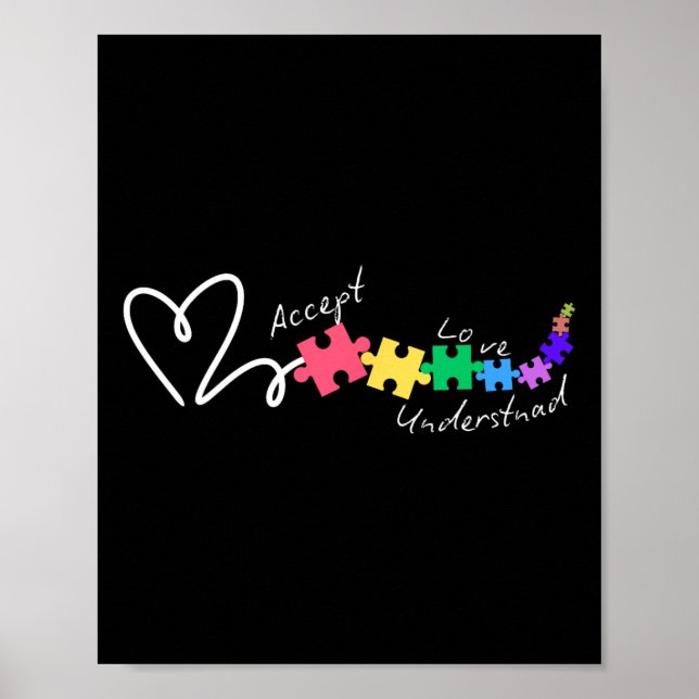 Acceptera Kärlek förstå Autism Support Funny Autis Poster (Framsidan)