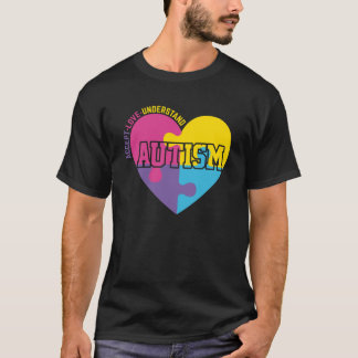 Acceptera - Kärlek - Förståelse - autism T Shirt
