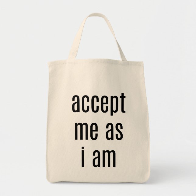 Acceptera Mig Som Jag Är Matvarukasse Tygkasse (Framsidan)