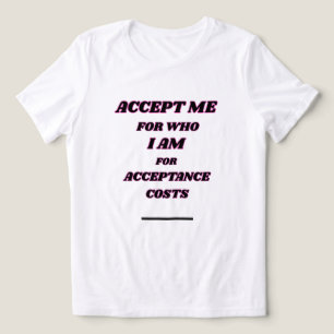 ACCEPTERA MIG VIT MOTIVERANDE GRAFISK KVINNOBUTIK T SHIRT
