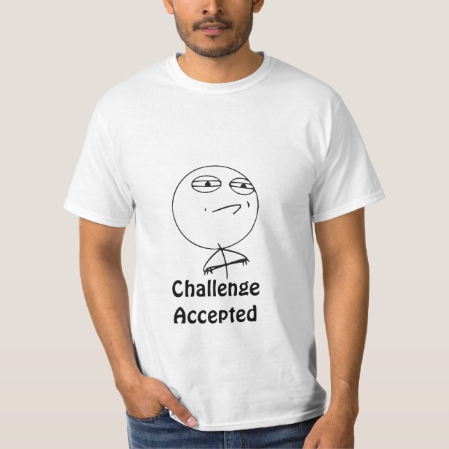 Accepterad utmaning tee shirt (Framsida)