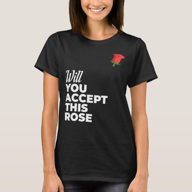 Accepterar du Ro Bachelorette & Bachelor? T Shirt (Framsida)