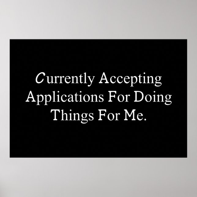 Accepting Applications Funny Help Me Do Things Poster (Framsidan)