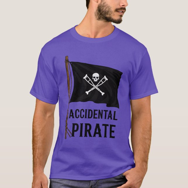 Accidental Pirate Funny Nautical Adventure Humor f T Shirt (Framsida)