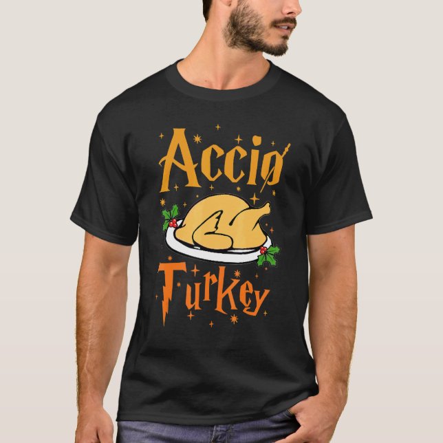 Accio Turkey Thanksgiving  Fall Dinner Family Cost T Shirt (Framsida)