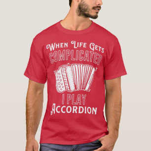 Accordion Concertina Melodeon Piano Accordion Gift T Shirt