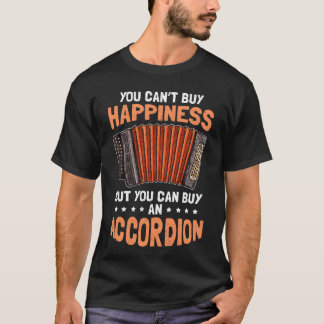 Accordion Happiness Accordionst T Shirt
