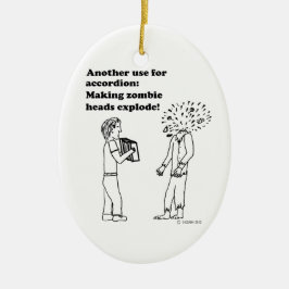 Accordion Makes Zombies Explode Julgransprydnad Keramik