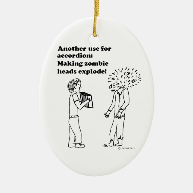 Accordion Makes Zombies Explode Julgransprydnad Keramik (Framsidan)