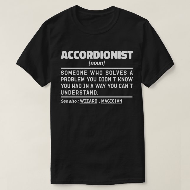 Accordionist Noun Definition Funny Sarkastic T Shirt (Design framsida)