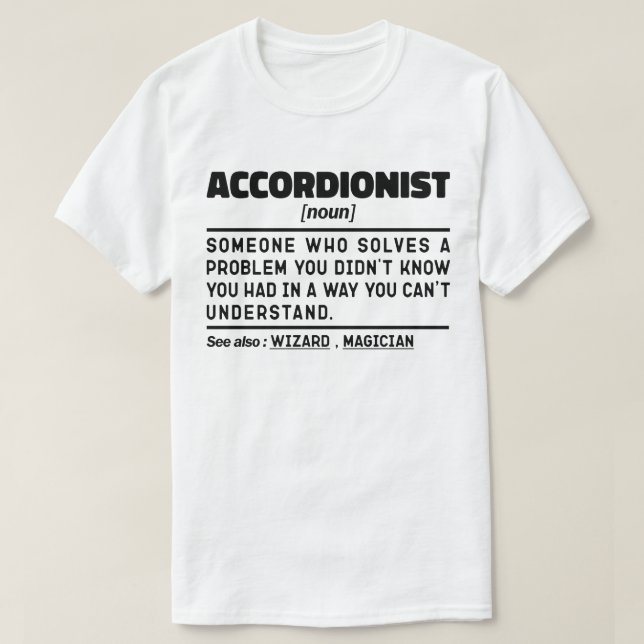 Accordionist Noun Definition Funny Sarkastic T Shirt (Design framsida)