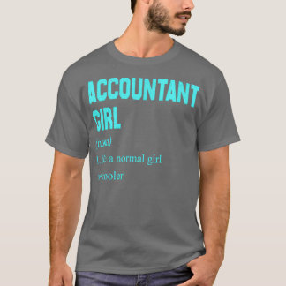 Accountant Girl Definition Funny Accountant T Shirt