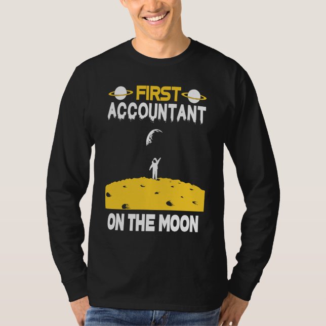 Accountant On The Moon T Shirt (Framsida)