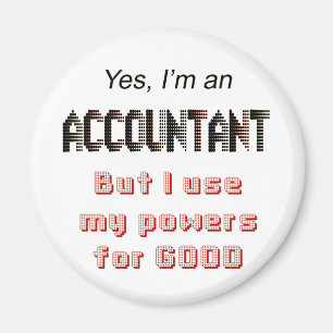 Accountant Powers Funny Kontors humor Say Magnet