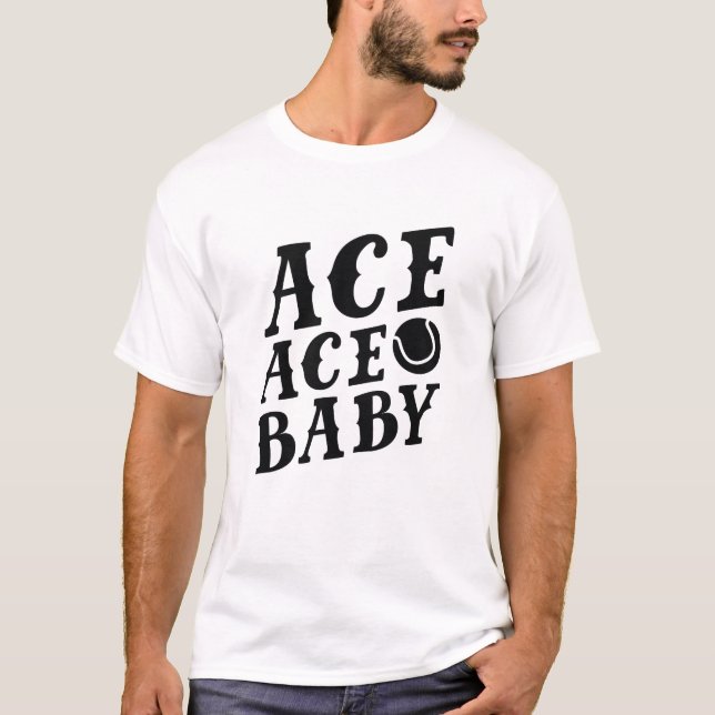 Ace Ace Baby T Shirt (Framsida)