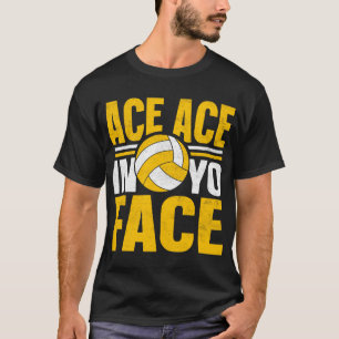 -Ace-ace-Volleyball-T-Shirt- T Shirt