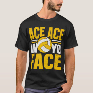 -Ace-ace-Volleyball-T-Shirt- T Shirt