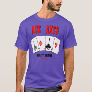 Ace Axes Quality Guitars T Shirt