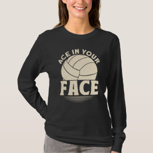 Ace i din volleyboll i Ansikte T Shirt