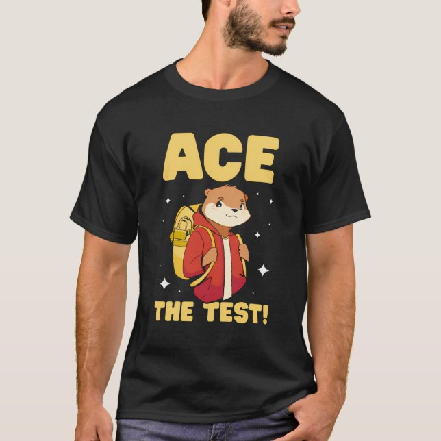 Ace the Test Exam Score Teacher Test Day T Shirt (Framsida)