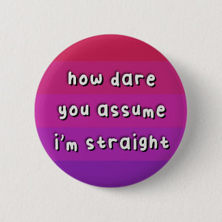 Aceflux-Pridet - "How Dare you Assume" - LGBT Knapp