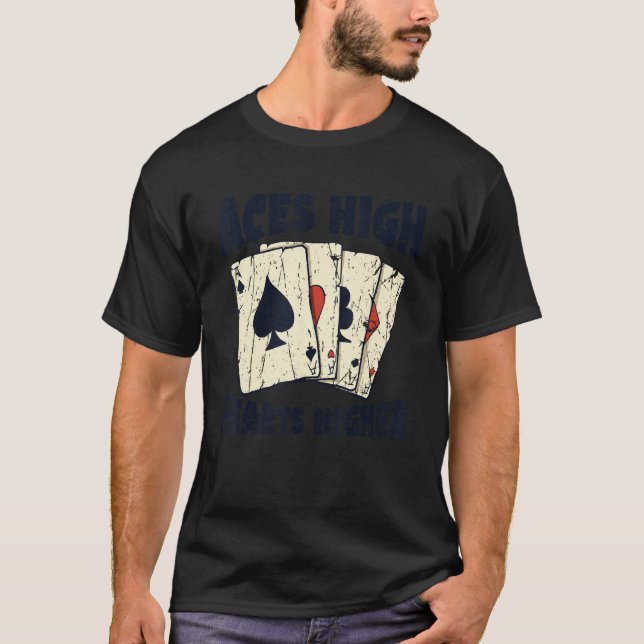 Aces high hearts higher  Casino 1 T Shirt (Framsida)