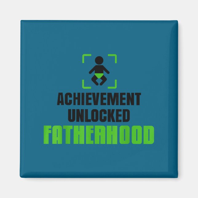 Achievement Unlocked Fatherhood Gamer Video Games  Magnet (Framsidan)