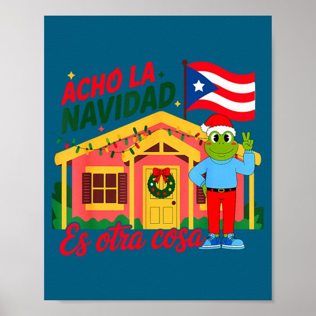Acho La Navidad Es Otra Cosa Boricua Christmas Vib Poster (Framsidan)