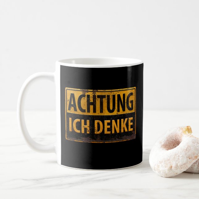 ACHTUNG, Ich Denke - German Warning Sign, Danger I Kaffemugg (Med munk)