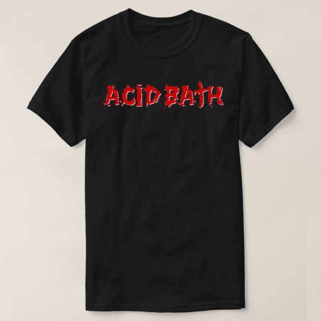 Acid Bath Band Logo Classic T-Shirt    (Design framsida)