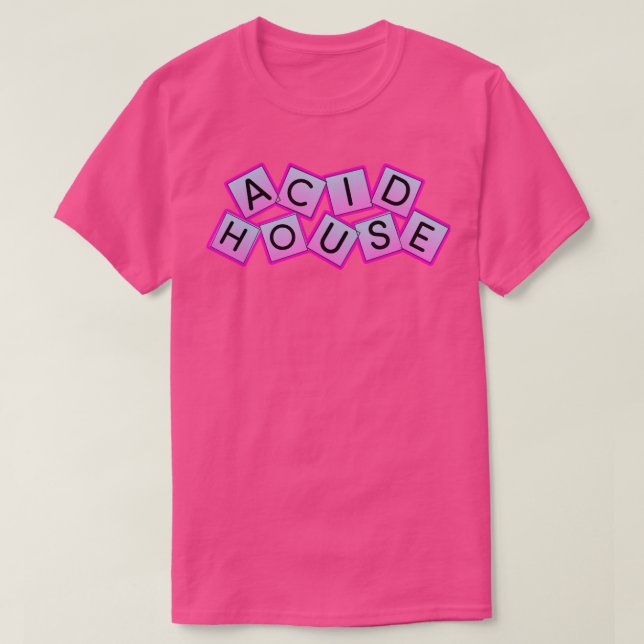 Acid House T Shirt (Design framsida)