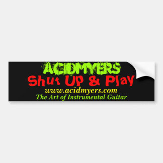 ACIDMYERS, håll käften och spela bumber sticker Bildekal