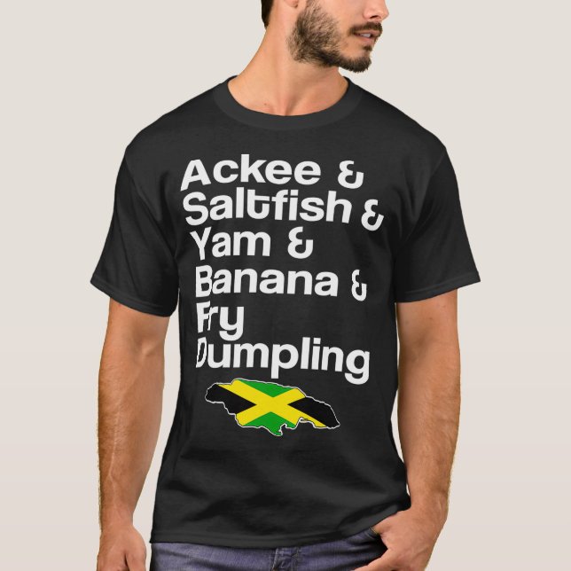 Ackee Saltfish Fry Dumpling Jamaican Dish T Shirt (Framsida)