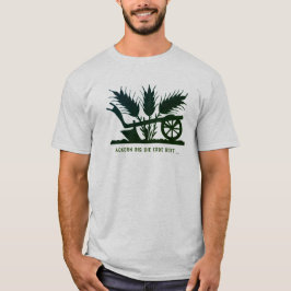 Ackern bis die Erde bebt T Shirt