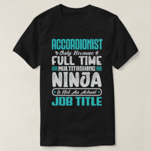 Ackordeonist Yrkes Titel - Roligt Instrumentalist T Shirt