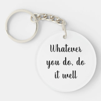 Acrylic Key-chain,Short Quotes key-chain