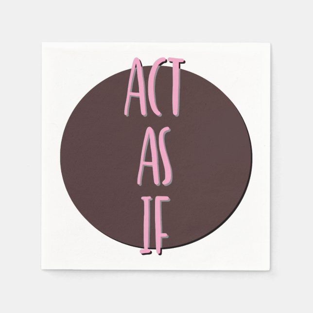 Act As If | 12 Step Recovery Slogan Pappersservett (Framsidan)