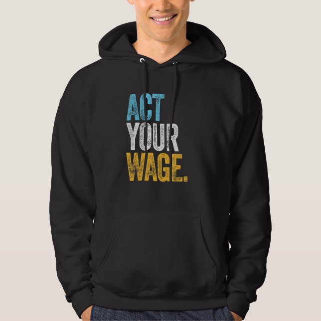 ACT DITT LÖSENA AVSTÅENDE AV DIN LÖNSAMHETSKOPIERI HOODIE (Framsida)