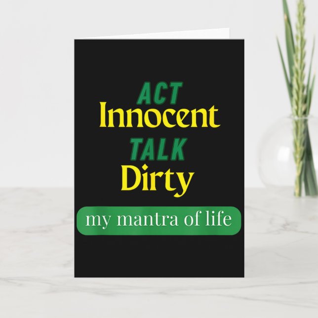 Act Innocent Talk Dirty Funny Quote Gift For Men & Kort (Framsida)