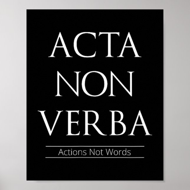 Acta non Verba, åtgärder inte Ord Poster (Framsidan)