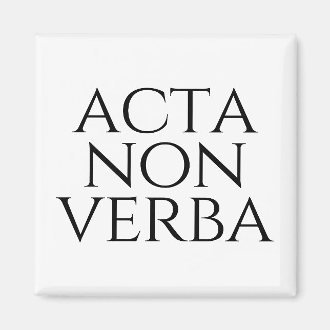 Acta Non Verba Magnet (Framsidan)