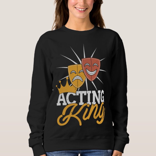 Acting King Actor Drama Theatre Performance Musica T Shirt (Framsida)