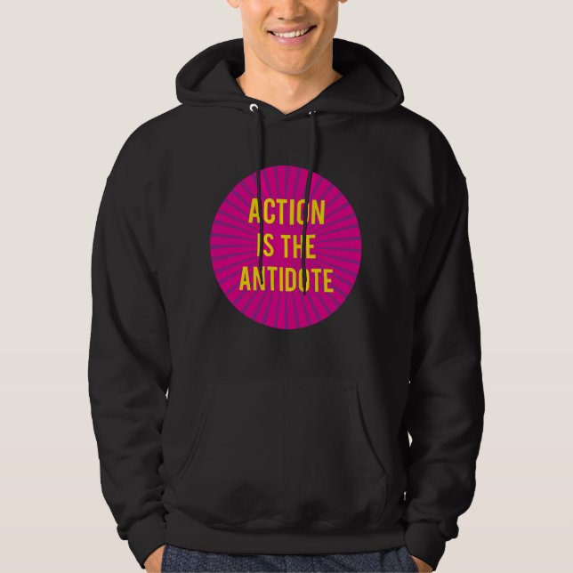 Action är motgiftet tröja hoodie (Framsida)