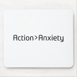 Action Over Anxiety Minimalist Mouse Pad Musmatta