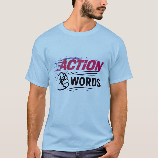 Action Over Words Motivational Fist Graphic T Shirt (Framsida)