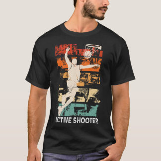 Active Shooter Roligt Bysketbyll Sarcasm T Shirt