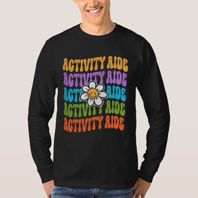 Activity Aide Back To School First Day Appreciatio T Shirt (Framsida)