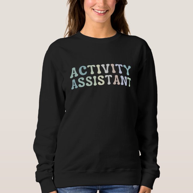 Activity Assistant Activity Director Activity Squa T Shirt (Framsida)