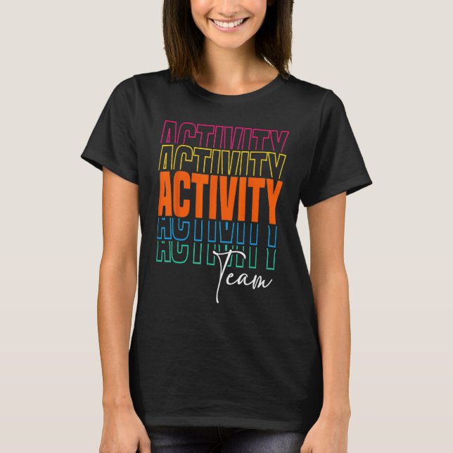 Activity Assistant Squad Team Professionals Week D T Shirt (Framsida)