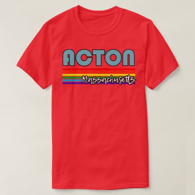 Acton Massachusetts Pride Acton LGBT Gift LGBTQ S T Shirt (Design framsida)